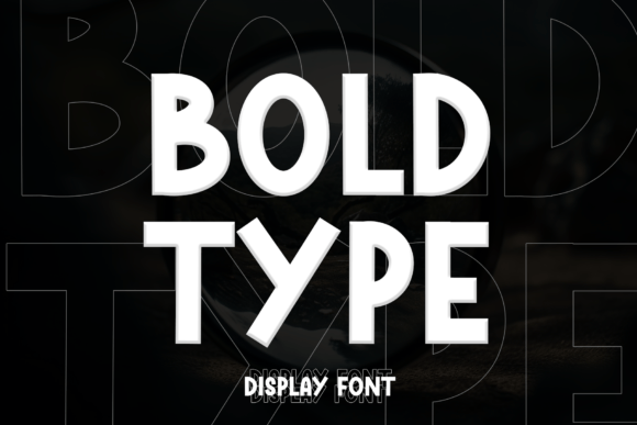 Bold Type: A Display Font with Character