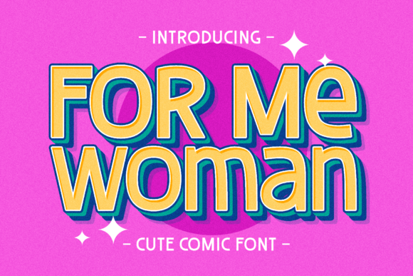 For Me Woman: A Bold Display Typeface for Creative Branding
