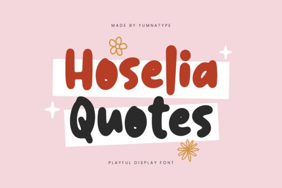 Hoselia Quotes: A Playful Display Font for Digital Branding