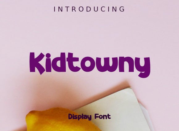 Kidtowny: A Playful Display Font for Editorial Design