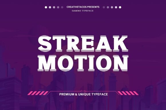 Streak Motion Font: A Bold Typeface for Creative Makers