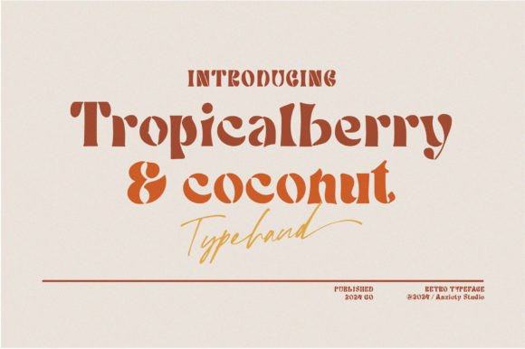 Tropicalberry Font: A Modern Typeface for Bold Digital Branding