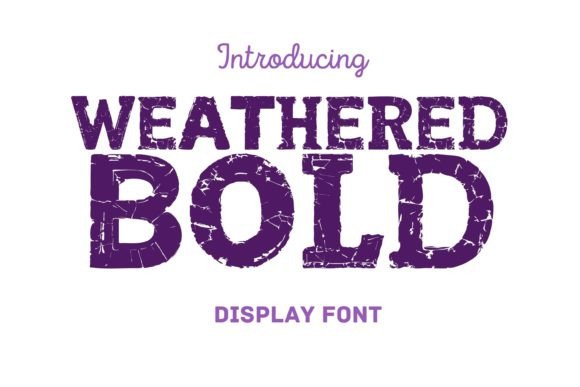 Weathered Bold: A Typeface That Adds Edge to Branding Projects